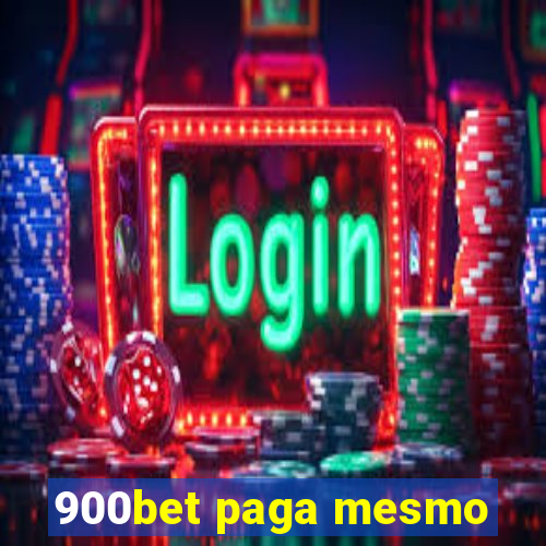 900bet paga mesmo